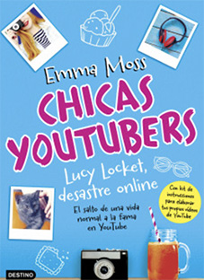 Chicas youtubers. Lucy Locket, desastre online